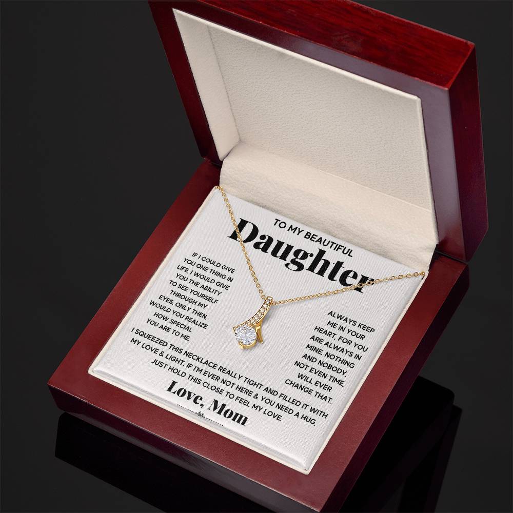 Daughter Necklace Gift – My Daughter My Everything Alluring Beauty Necklace