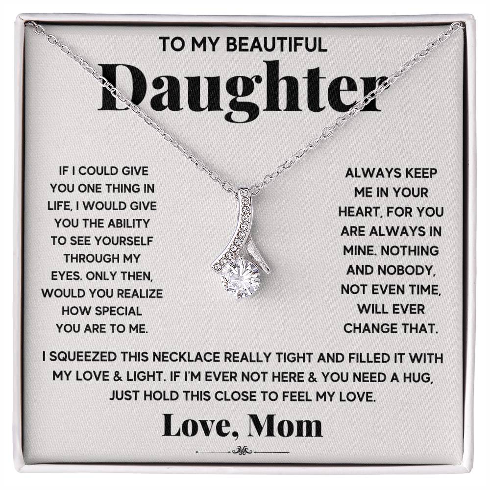 Daughter Necklace Gift – My Daughter My Everything Alluring Beauty Necklace