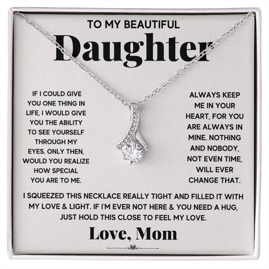 Daughter Necklace Gift – My Daughter My Everything Alluring Beauty Necklace