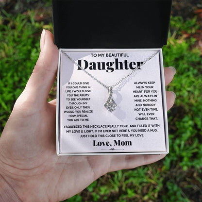 Daughter Necklace Gift – My Daughter My Everything Alluring Beauty Necklace