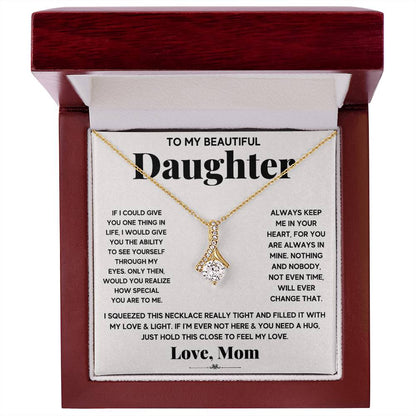 Daughter Necklace Gift – My Daughter My Everything Alluring Beauty Necklace