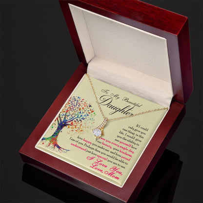 To My Beautiful Daughter Alluring Beauty Necklace – Gift for Daughter