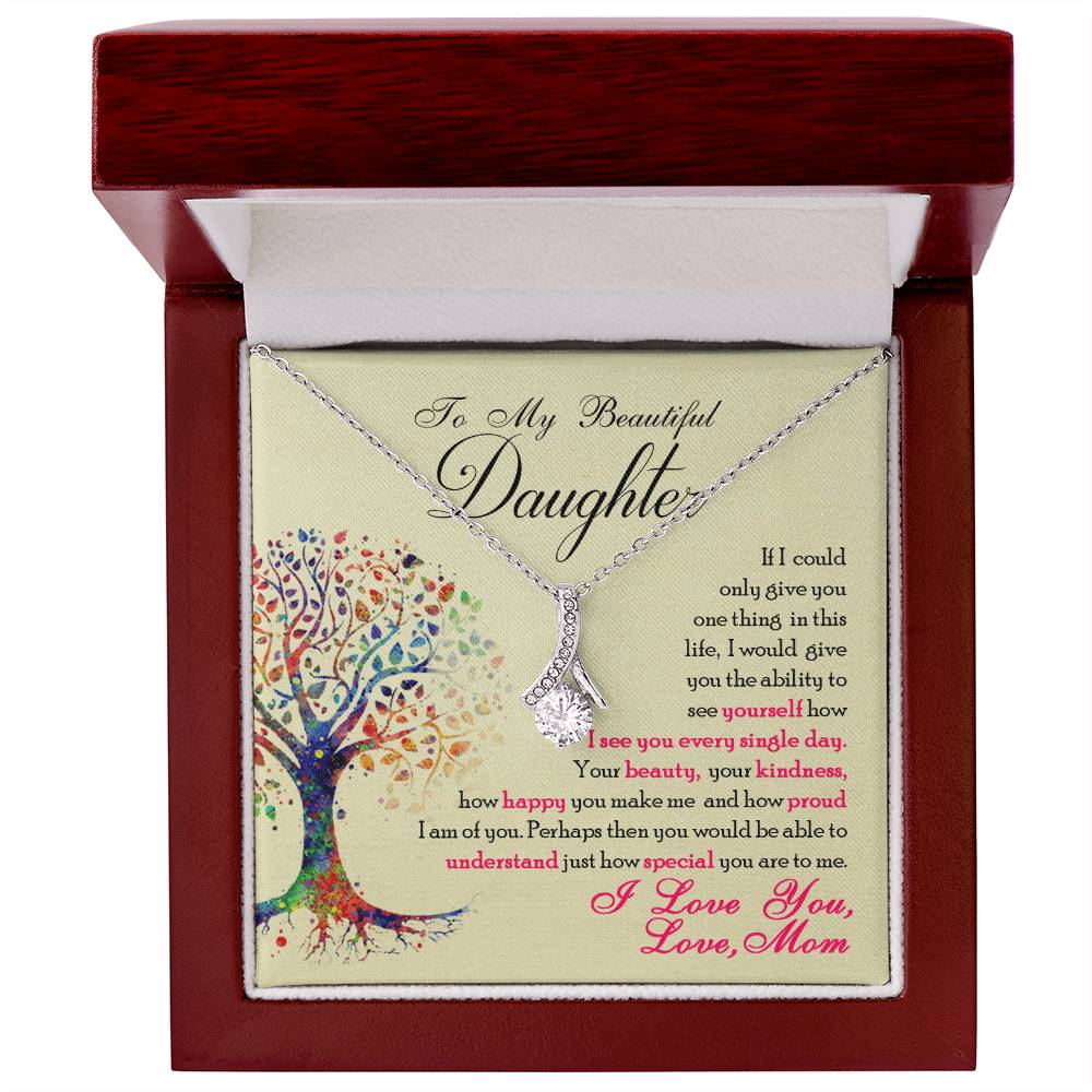 To My Beautiful Daughter Alluring Beauty Necklace – Gift for Daughter