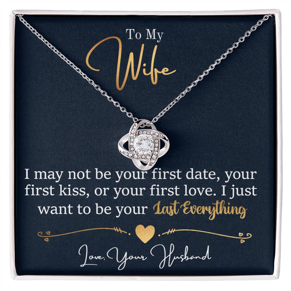 To My Last Everything – Love Knot Necklace | Romantic Necklace Gift