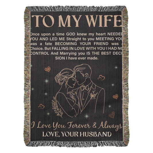 Wife Gift Blanket – To My Wife Heirloom Woven Blanket