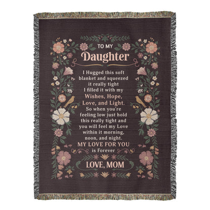 Daughter Blanket Gift – To My Daughter Heirloom Woven Blanket
